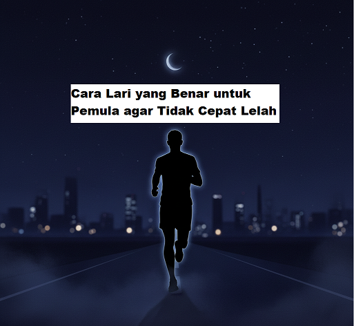 cara lari yang benar